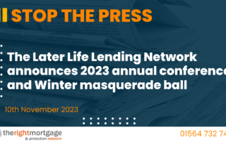 THE LATER LIFE LENDING NETWORK ANNOUNCES 2023 ANNUAL CONFERENCE & WINTER MASQUERADE BALL